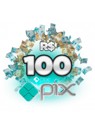 Pix de R$ 100,00