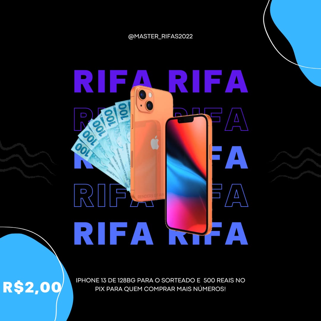 RIFA DO IPHONE 13 DE 128GB + 500 REAIS NO PIX QUEM COMPRAR MAIS